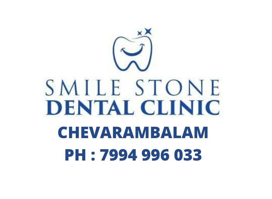 SMILE STONE DENTAL CLINIC CHEVARAMBALAM